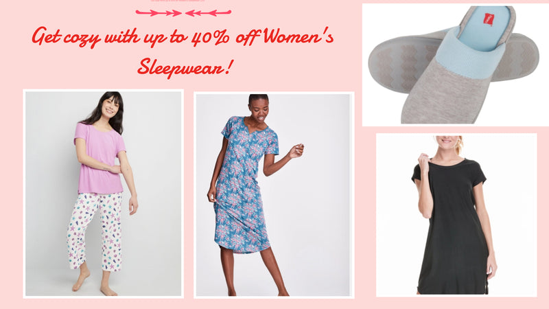 Get cozy with up to 40% off Women's Sleepwear!