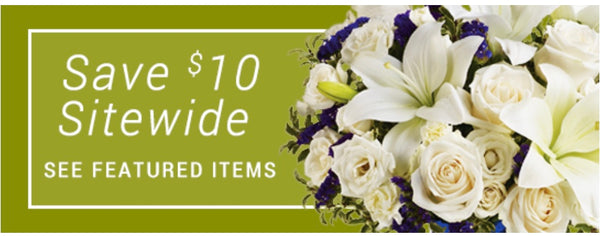 $10 off All Flowers, Plants & Gifts