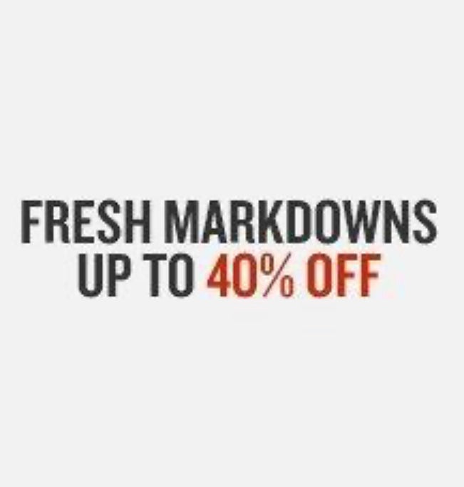 Hundreds of New Markdowns Up to 40% off