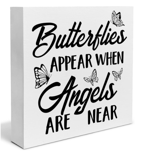 Memorial Decor, Remembrance Decorations Country Butterflies Appear When Angels Are Near Wood Sign Home Desk Table Shelf Decor 5 X 5 Inches