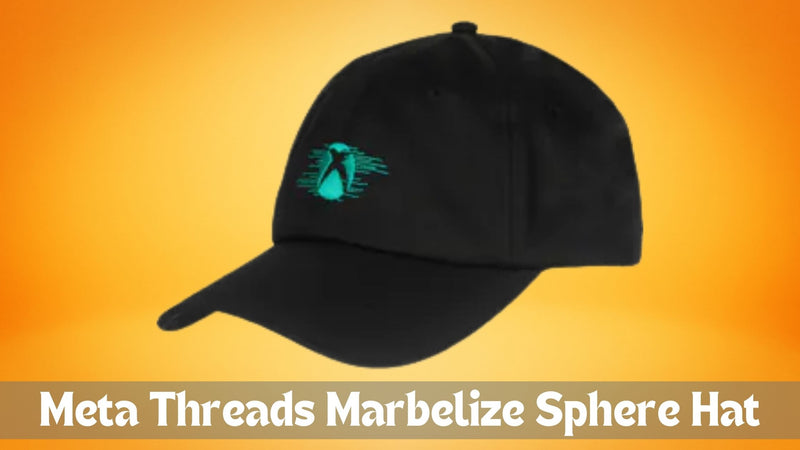 Meta Threads Marbelize Sphere Hat