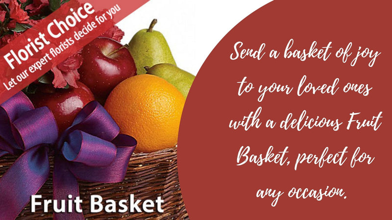 Florist Choice Fruit Basket