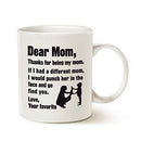 Funny Mothers Day for Mom Coffee Mug, Best Gifts for Mom Mother Cup, White 11 Oz