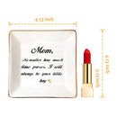 Mom Gifts from Son Ring Trinket Dish-Mom,I Will Always Be Your Little Boy