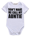 Auntie Letter Print Short Sleeve Infant Clothing (Don't Make me Call My Auntie)