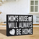 Mom's House Will Always Be Home, Mom Sign, Mom Decor, Birthday Gifts for Mom