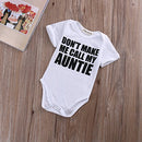 Auntie Letter Print Short Sleeve Infant Clothing (Don't Make me Call My Auntie)